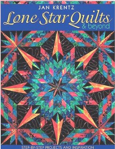 Lone Star Quilts & Beyond by Jan Krentz